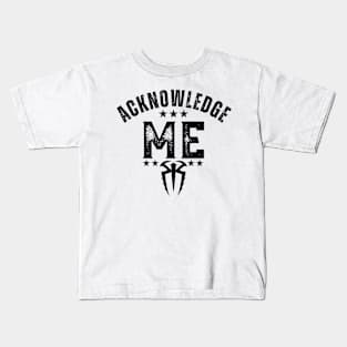 WWE Roman Reigns Acknowledge Me Wrestling Merch Kids T-Shirt